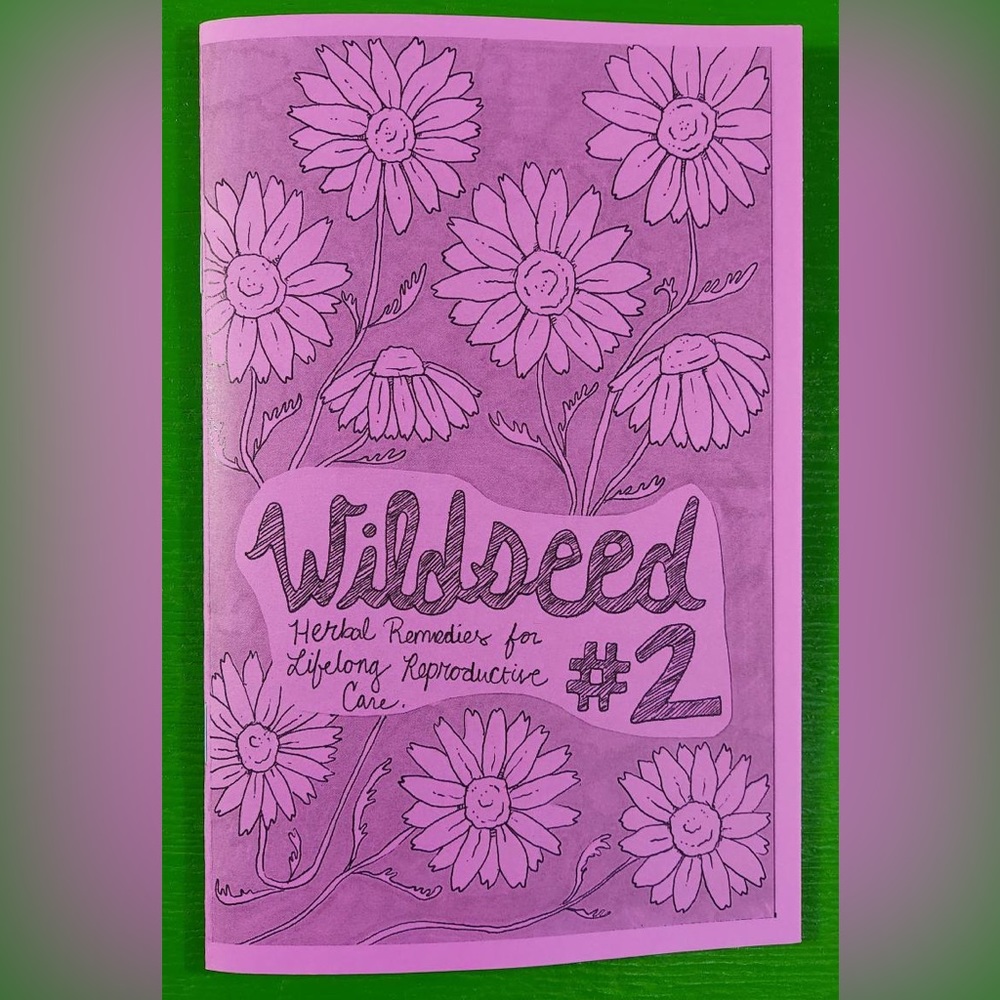 Wildseed Feminism #2: Herbal Remedies for Lifelong Reproductive Care